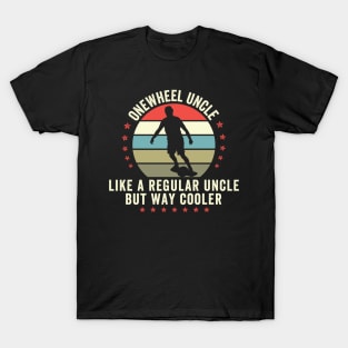 Onewheel uncle - funny onewheel T-Shirt